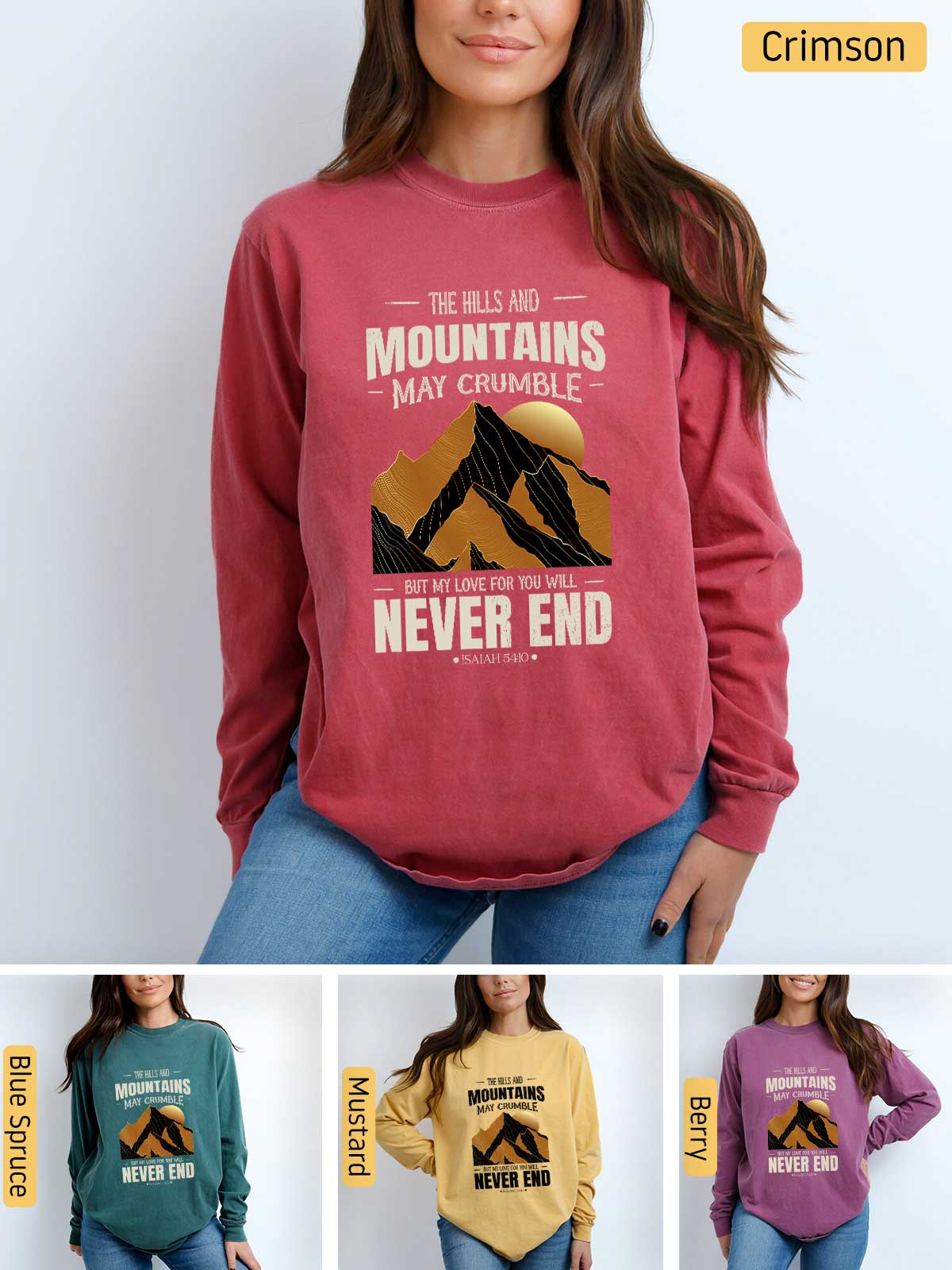 a woman wearing a sweatshirt that says mountains may crumble never end