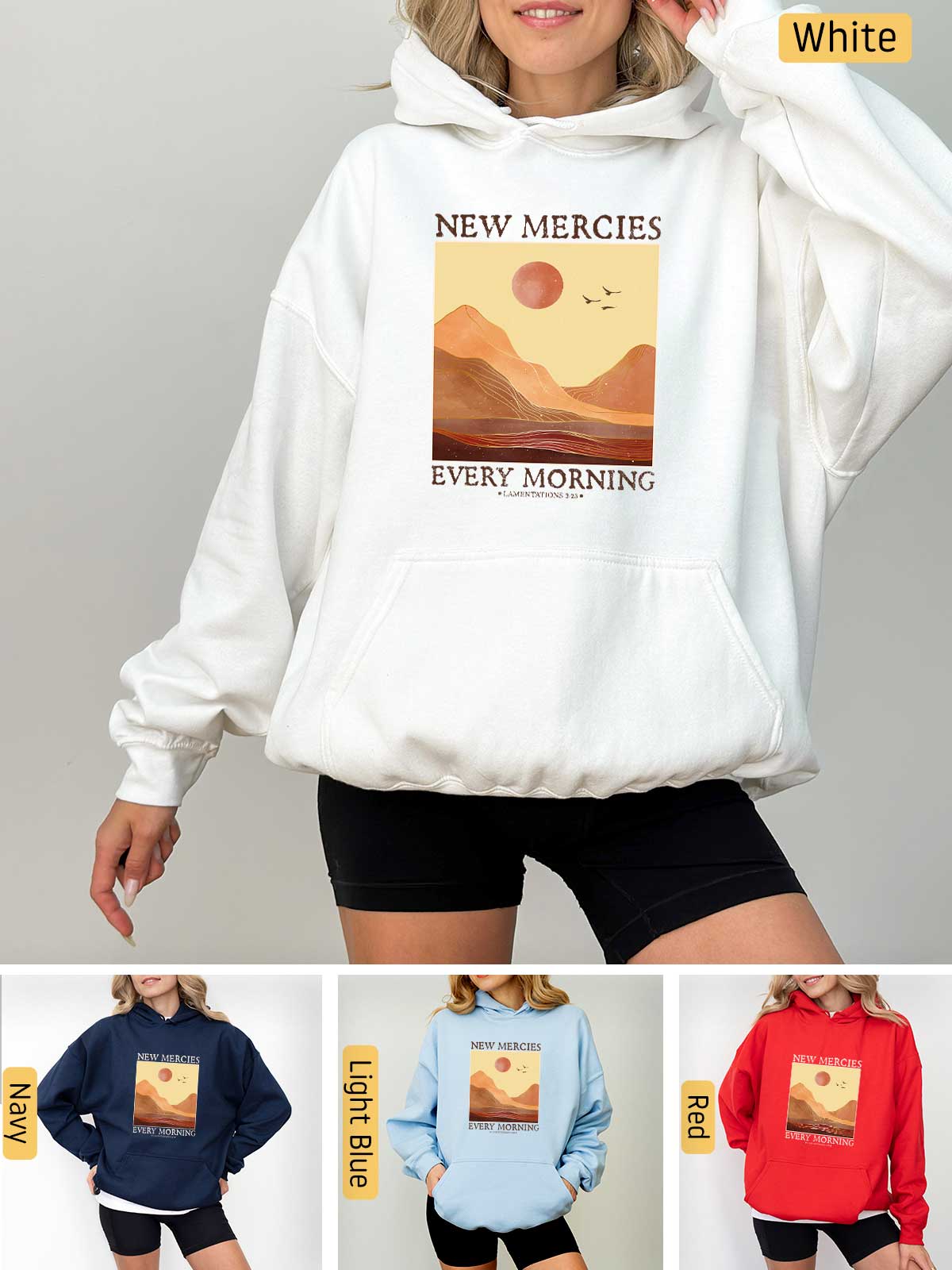 a woman wearing a new mercies every morning hoodie