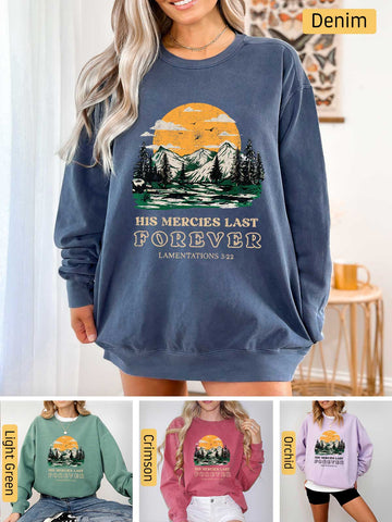 His Mercies Last Forever - Lamentations 3:22-23 - Medium-heavyweight, Unisex Sweatshirt