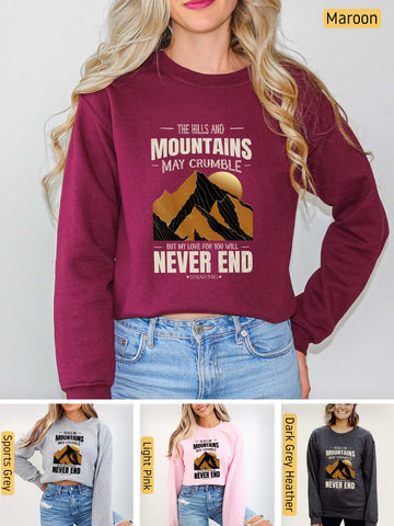 Mountains may Crumble, My Love Endures Forever - Isaiah 54:10 - Medium-heavyweight, Unisex Sweatshirt