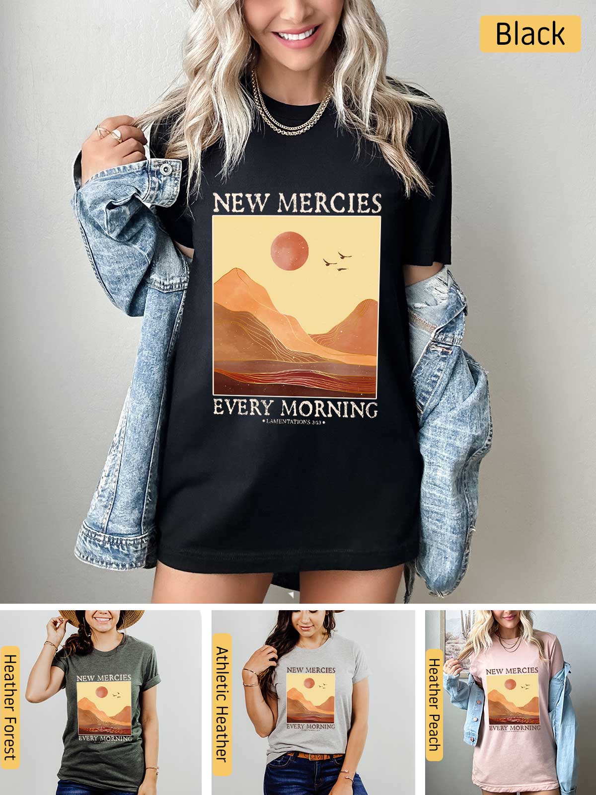 a woman wearing a new mercies every morning shirt