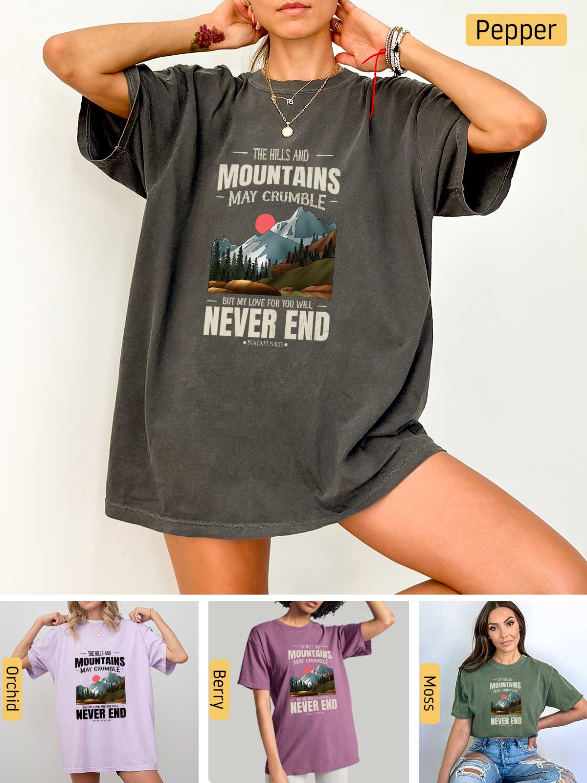 a woman wearing a t - shirt that says mountains may change never end