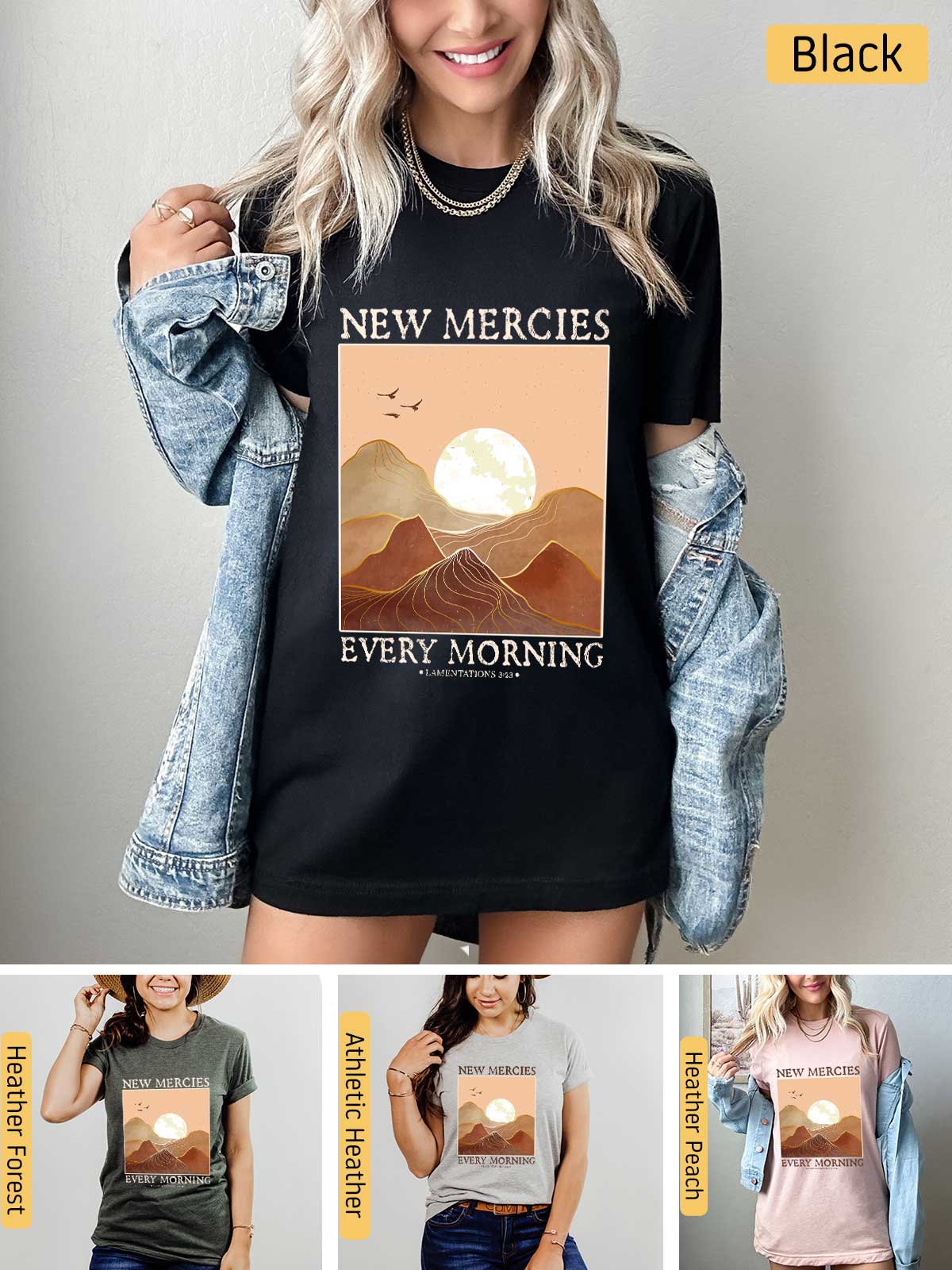 a woman wearing a new mercies every morning shirt