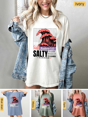 Stay Salty - Matthew 5:13 - Medium-weight, Unisex T-Shirt