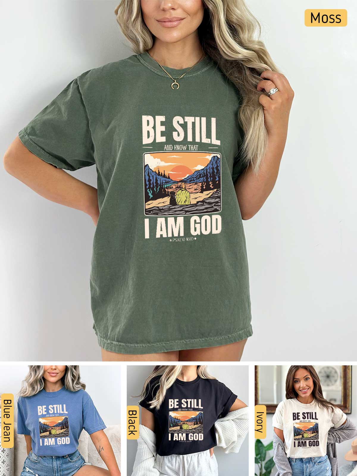 a woman wearing a t - shirt that says be still i am god