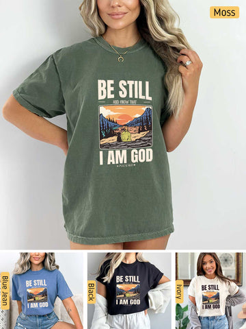 Be Still and Know - Psalm 46:10 - Medium-weight, Unisex T-Shirt