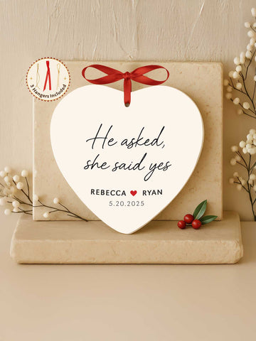 Engagement Ornament – He Asked, She Said Yes (Script Heart)