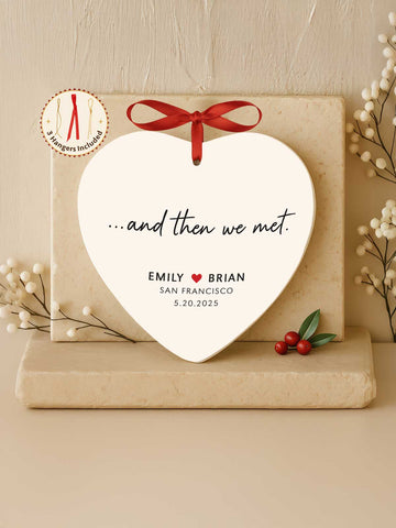 Couples Ornament – And Then We Met (Heart)