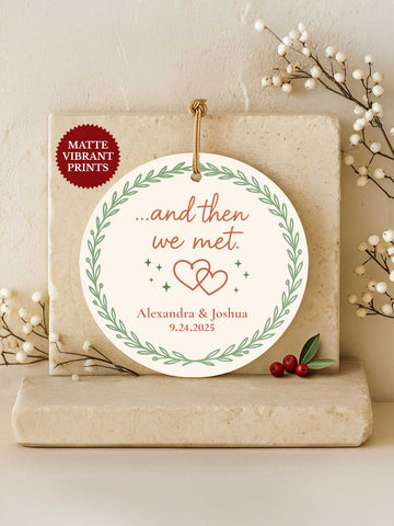 Couples Ornament – And Then We Met - Wreath (Circle)