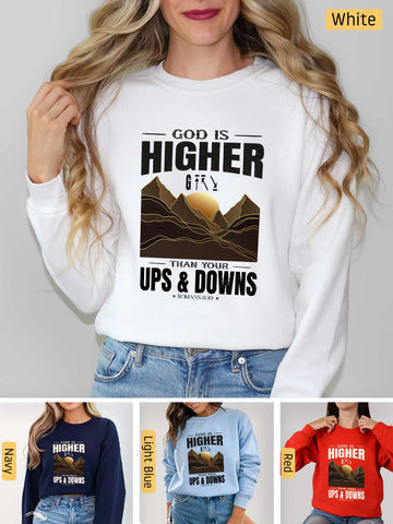 God is Higher - Romans 8:38-39 - Medium-heavyweight, Unisex Sweatshirt