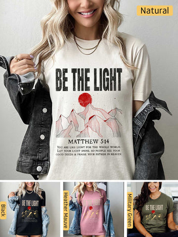 Be the Light - Matthew 5:14 - Lightweight, Unisex T-Shirt