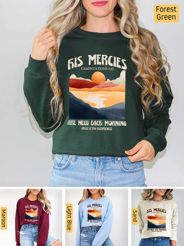 His Mercies are New Every Morning - Lamentations 3:22-23 - Medium-heavyweight, Unisex Sweatshirt