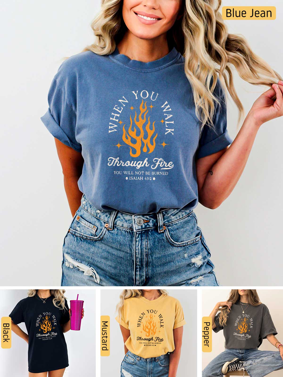 a woman wearing a t - shirt that says, when you want through fire,