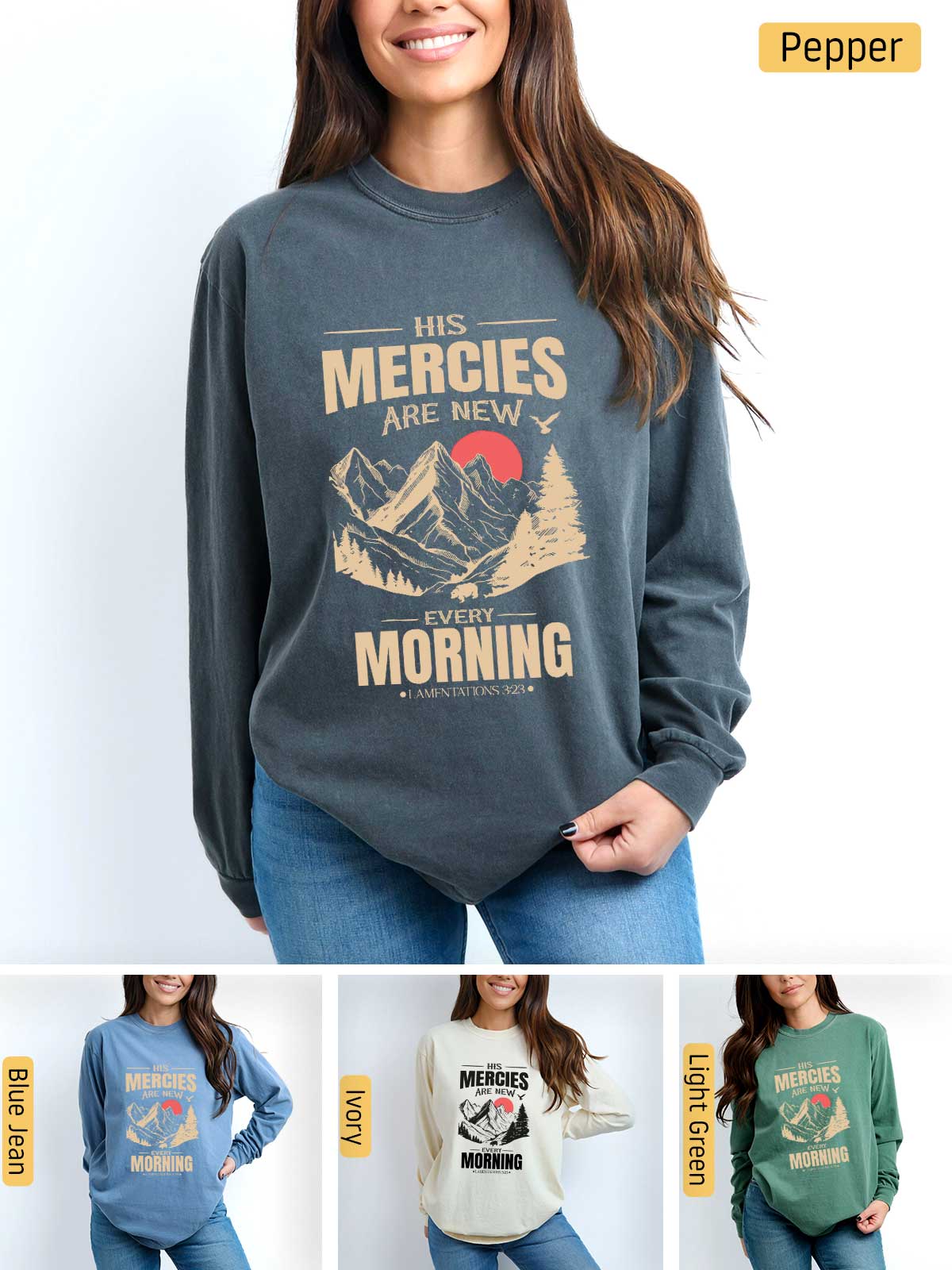 a woman wearing a sweatshirt with the words mercies are new morning on it