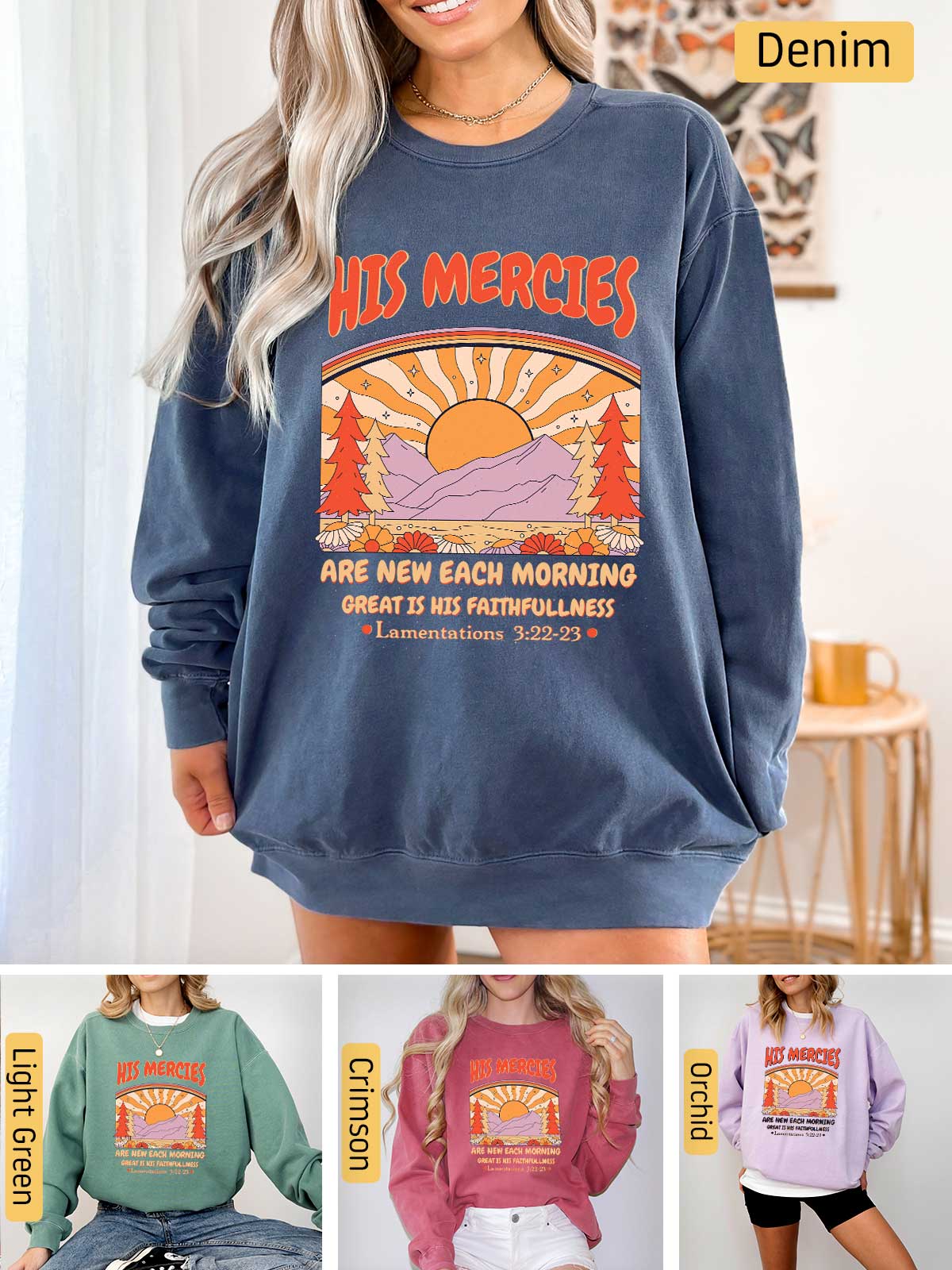 a woman wearing a sweatshirt with the words, hot mercies are new each morning