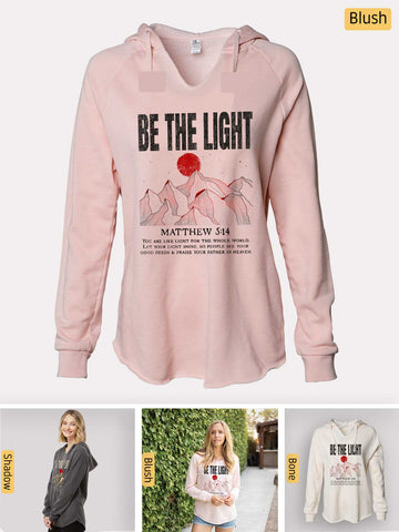 Be the Light - Matthew 5:14 - Lightweight, Cali Wave-washed Women's Hooded Sweatshirt