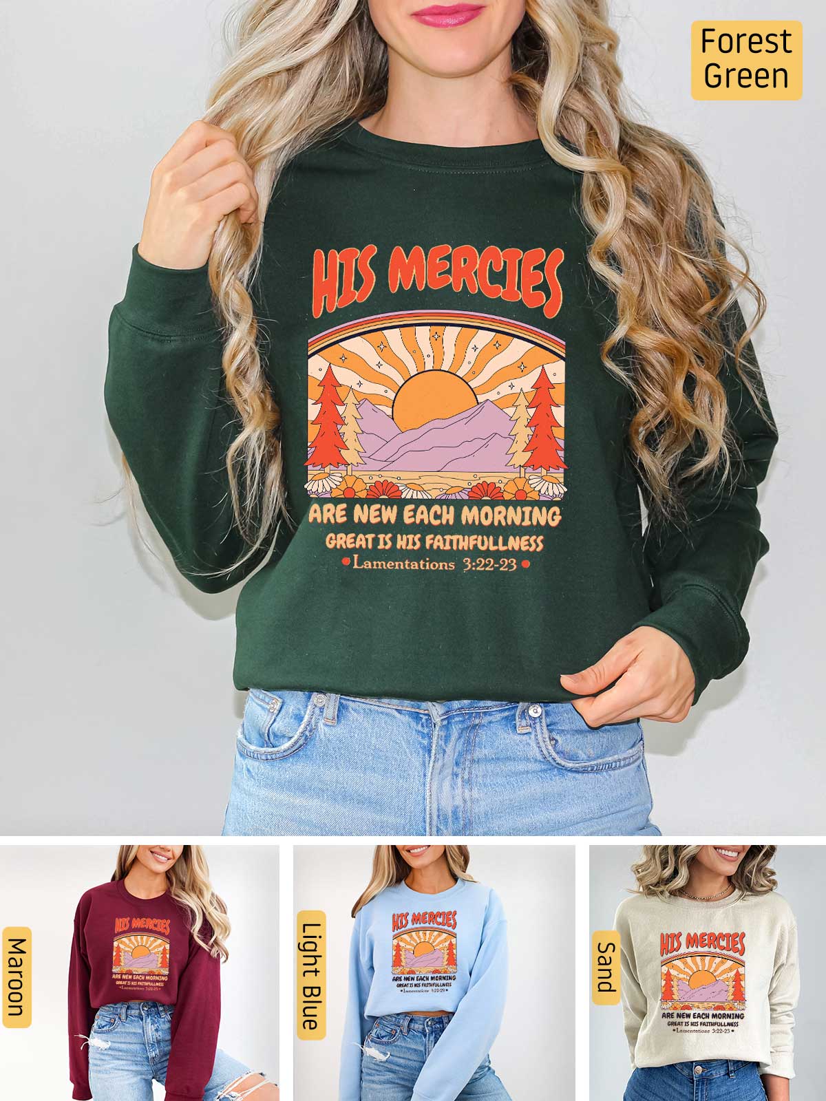 a woman wearing a sweatshirt that says hot mercies are new each morning