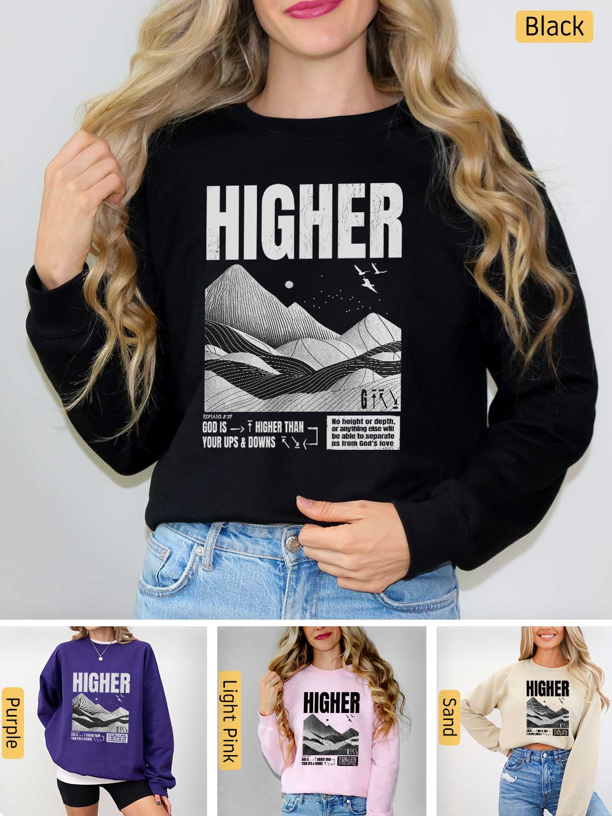 a woman wearing a sweatshirt with the words higher printed on it