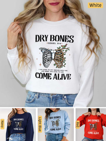 Dry Bones Come Alive -  Ezekiel 37:4 - Medium-heavyweight, Unisex Sweatshirt