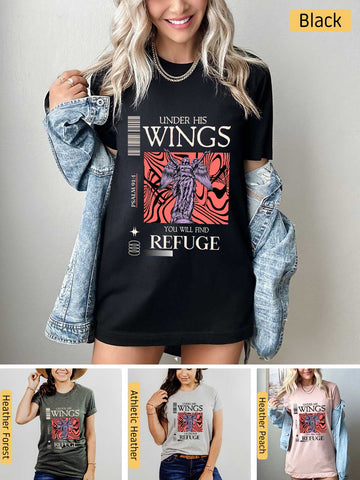 Under His Wings You will find Refuge - Psalm 91:4 - Lightweight, Unisex T-Shirt