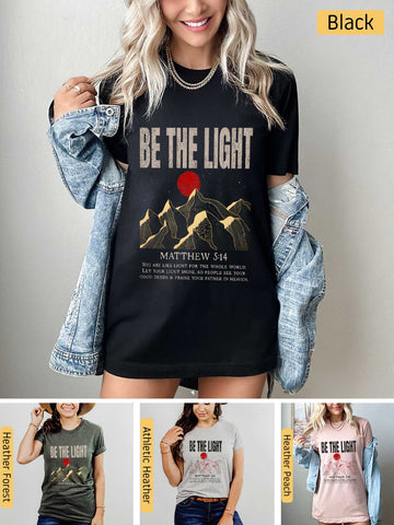 Be the Light - Matthew 5:14 - Lightweight, Unisex T-Shirt