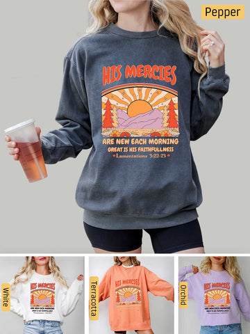 His Mercies are New Every Morning - Lamentations 3:22-23 - Medium-heavyweight, Unisex Sweatshirt