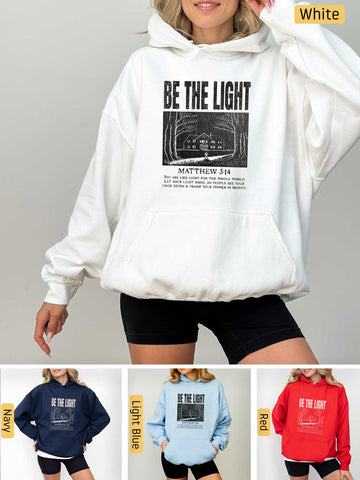 Be the Light - Matthew 5:14 - Medium-heavyweight, Unisex Hoodie