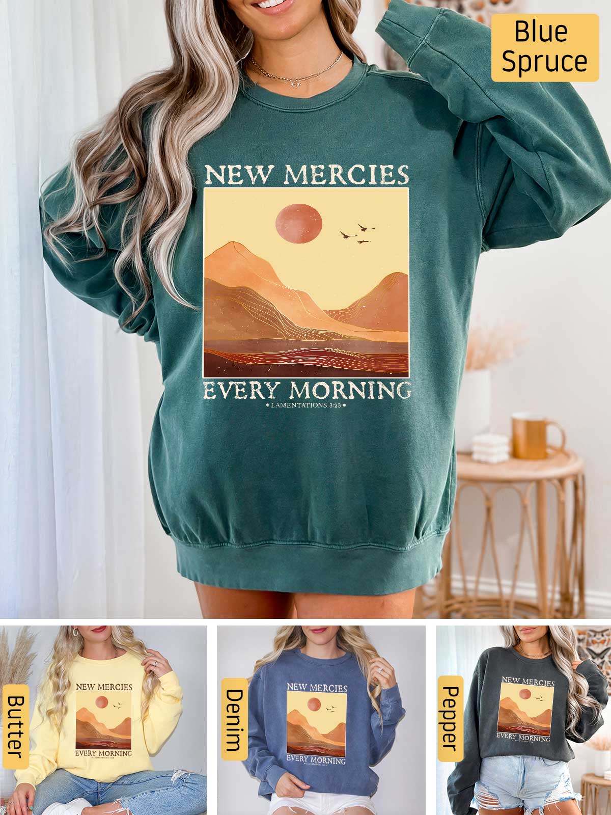 a woman wearing a new mercies every morning sweatshirt