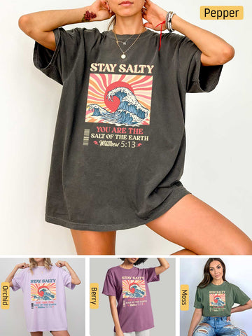 Stay Salty - Matthew 5:13 - Medium-weight, Unisex T-Shirt