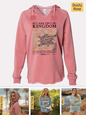 Seek First His Kingdom - Matthew 6:33 - Lightweight, Cali Wave-washed Women's Hooded Sweatshirt