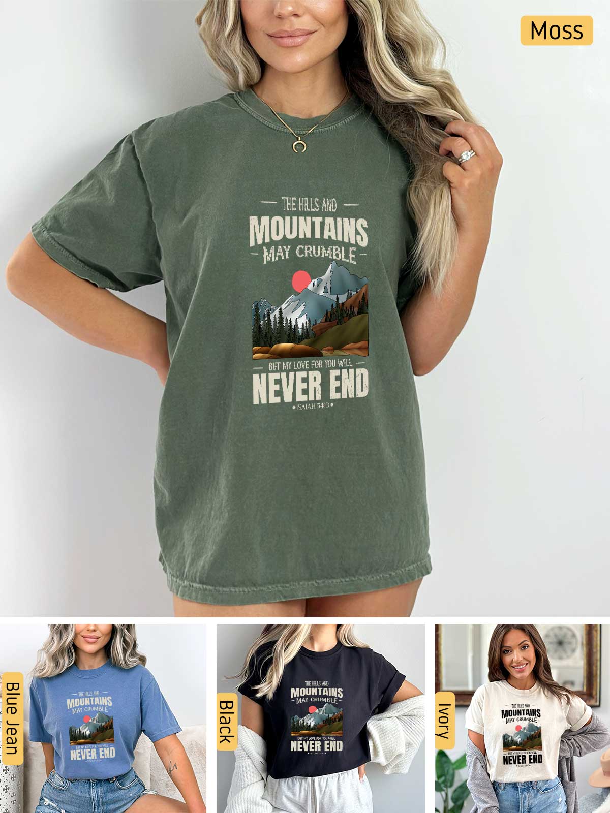 a woman wearing a t - shirt that says mountains may change never end