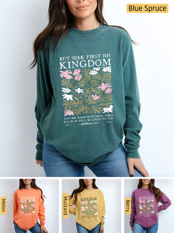 Seek First His Kingdom - Matthew 6:33 - Medium-weight, Unisex Longsleeve T-Shirt