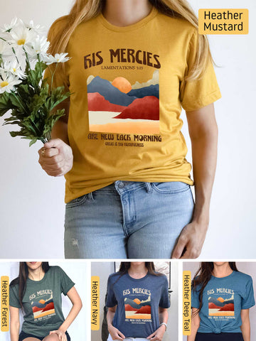 His Mercies are New Every Morning - Lamentations 3:22-23 - Lightweight, Unisex T-Shirt