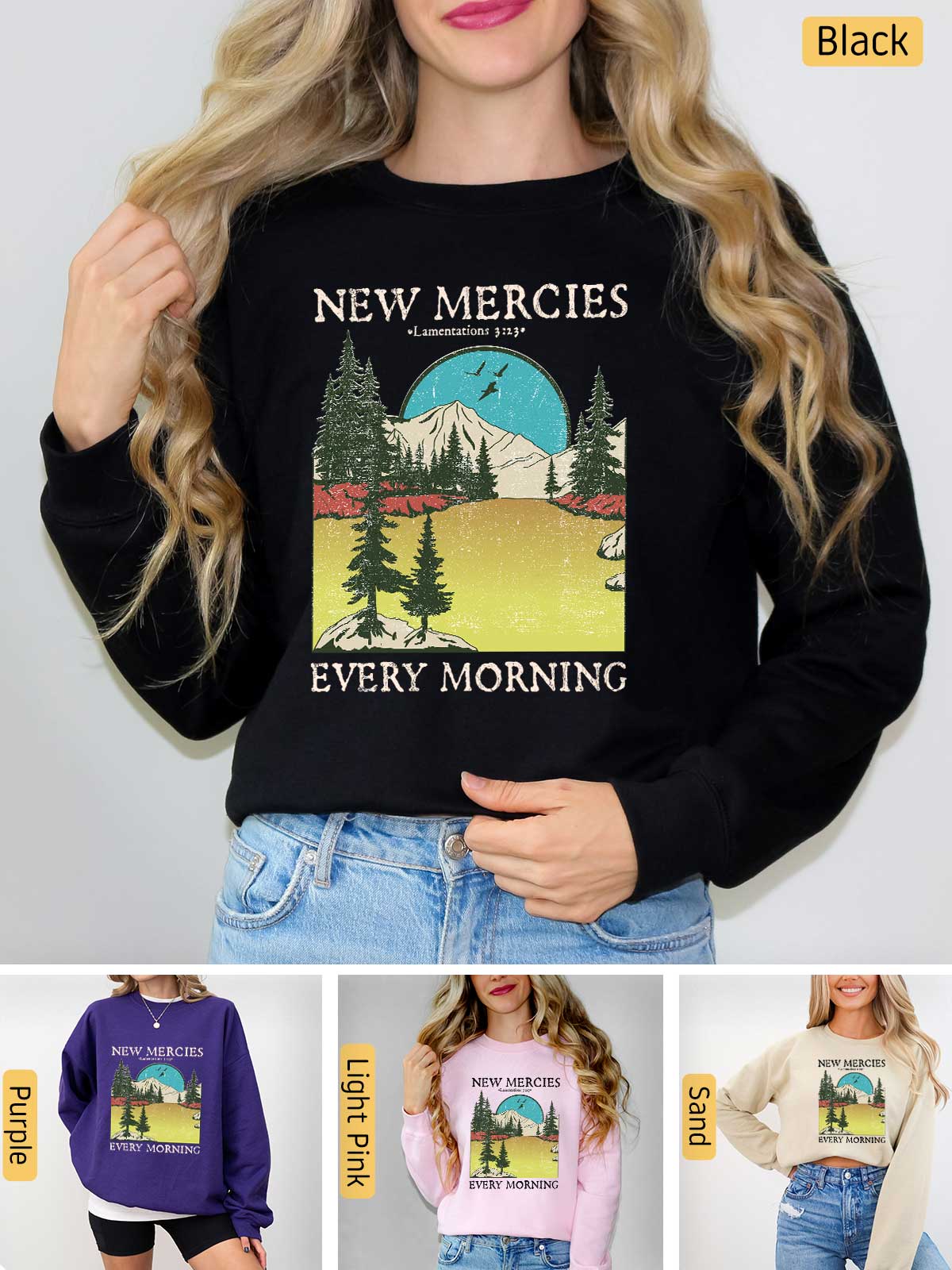 a woman wearing a new mercies every morning sweatshirt