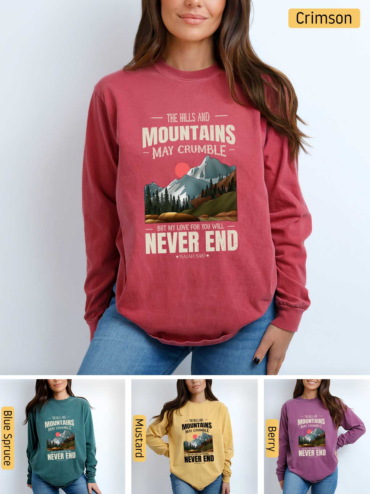 a woman wearing a sweatshirt that says the hills and mountains may crumble never end