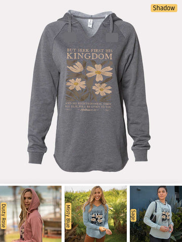 Seek First His Kingdom - Matthew 6:33 - Lightweight, Cali Wave-washed Women's Hooded Sweatshirt