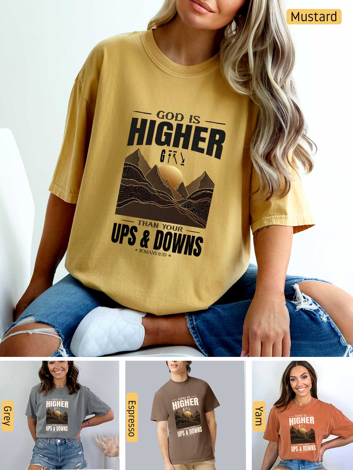 a woman wearing a t - shirt that says god is higher than ups and downs