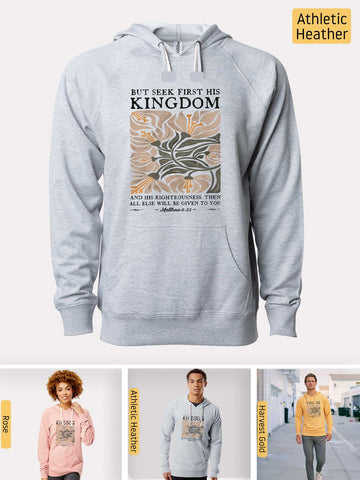 Seek First His Kingdom - Matthew 6:33 - Lightweight, Unisex, Slim-Fit, Terry Loopback Hoodie