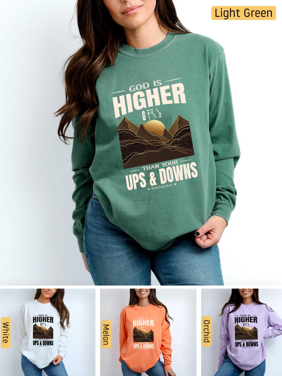 a woman wearing a sweatshirt that says,'god is higher than ups and downs