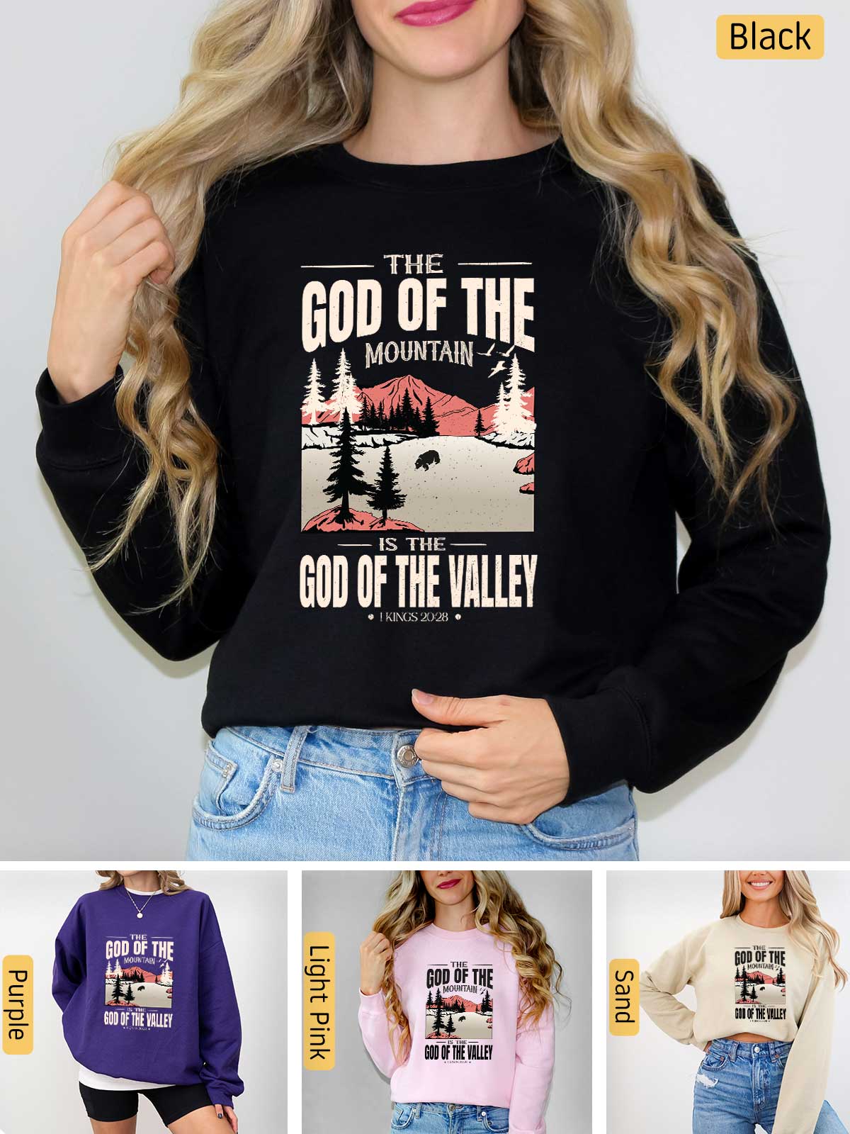 a woman wearing a sweatshirt with the words god of the mountains on it