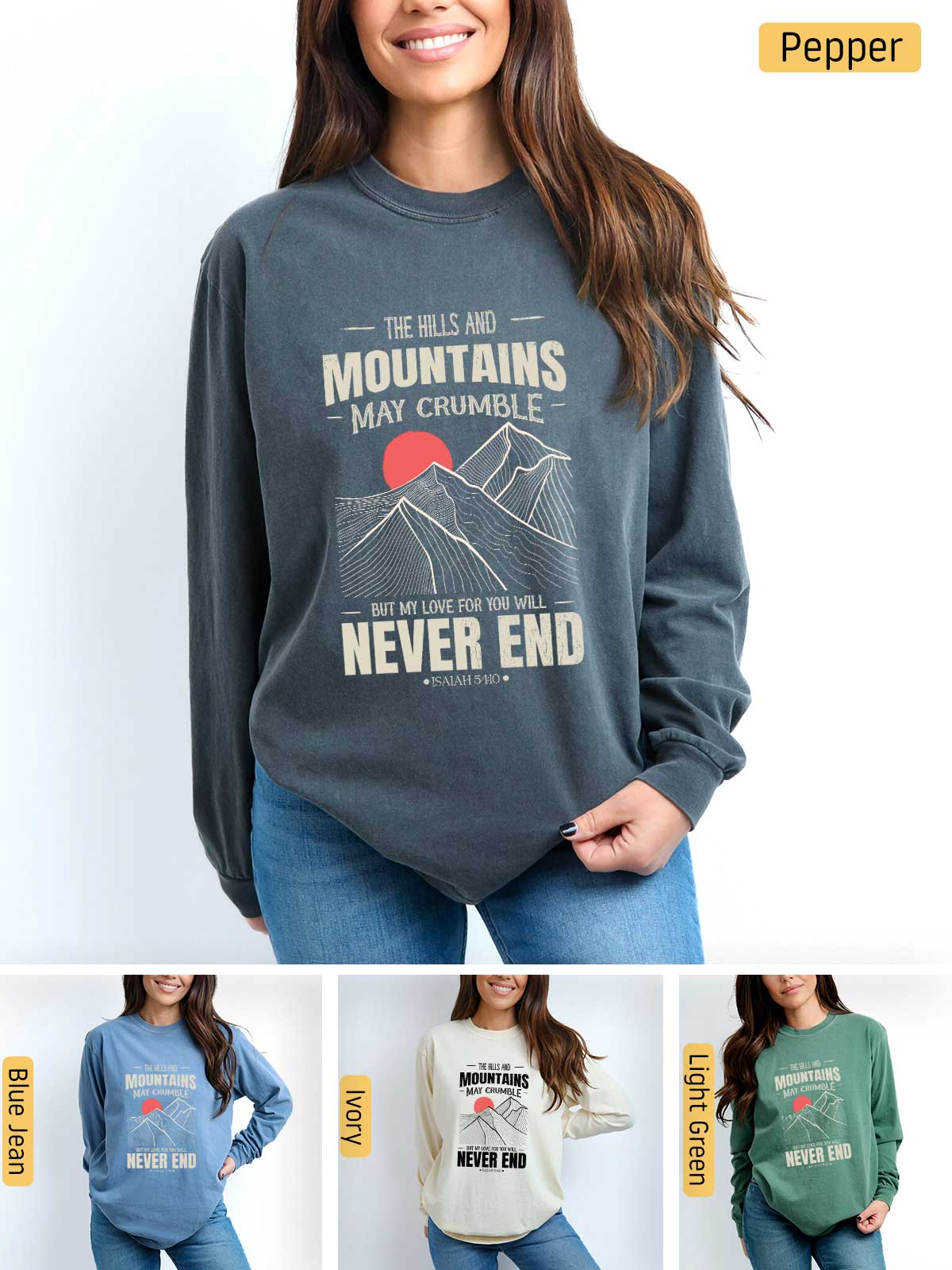 a woman wearing a sweatshirt that says mountains may crumble never end