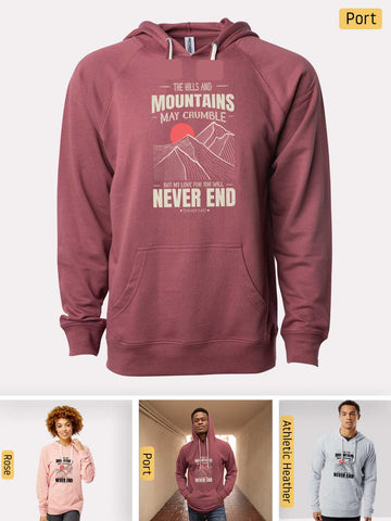 Mountains may Crumble, My Love Endures Forever - Isaiah 54:10 - Lightweight, Unisex, Slim-Fit, Terry Loopback Hoodie