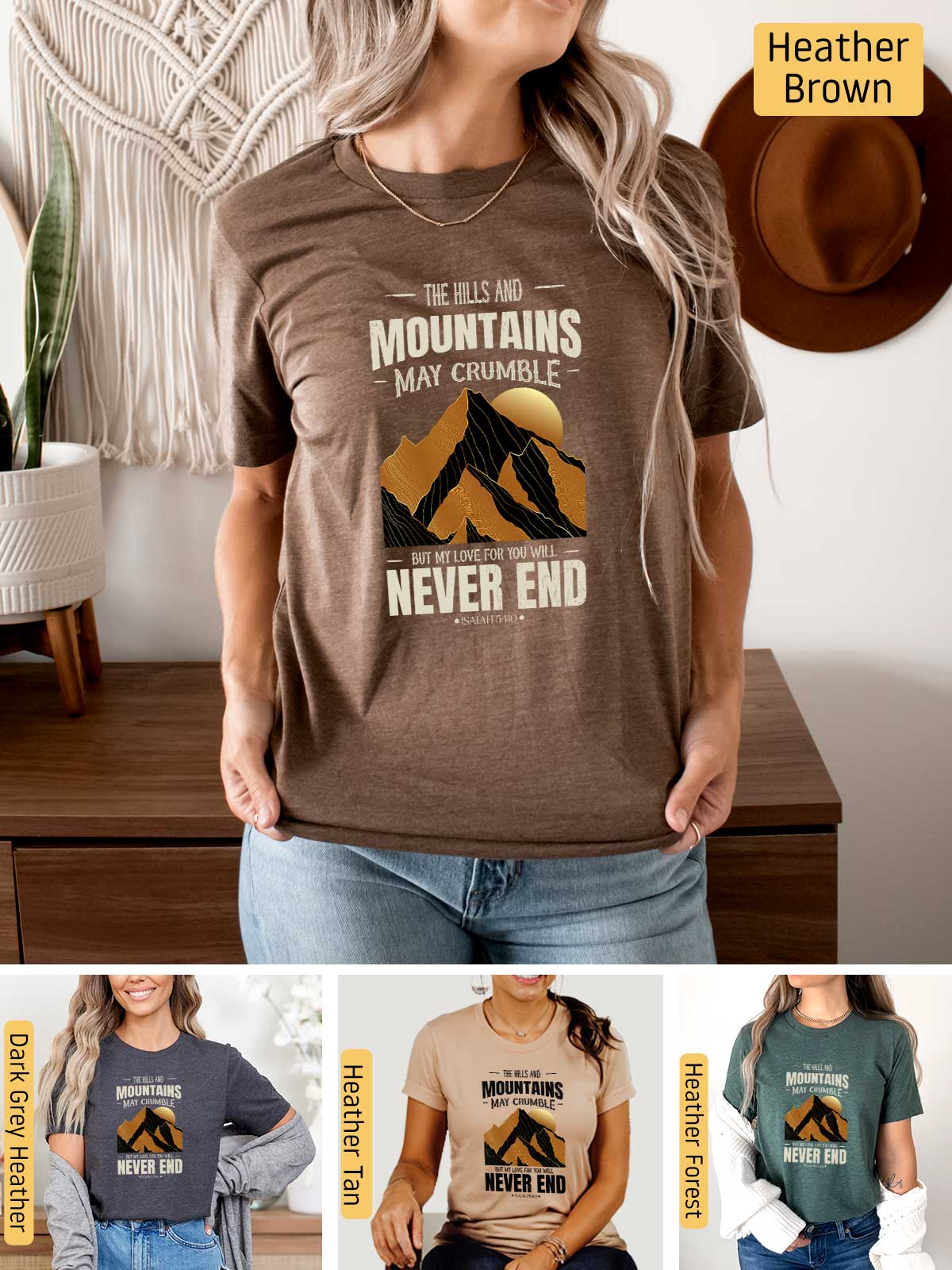 a woman wearing a t - shirt that says mountains may change never end