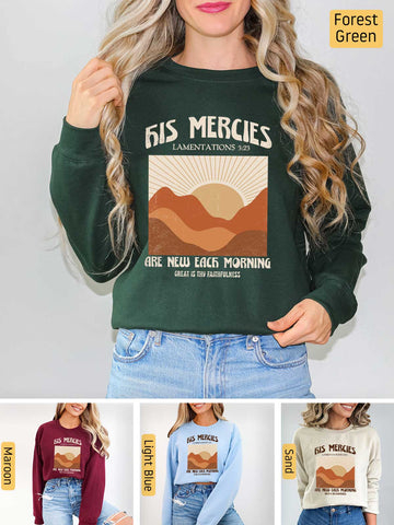 His Mercies are New Every Morning - Lamentations 3:22-23 - Medium-heavyweight, Unisex Sweatshirt