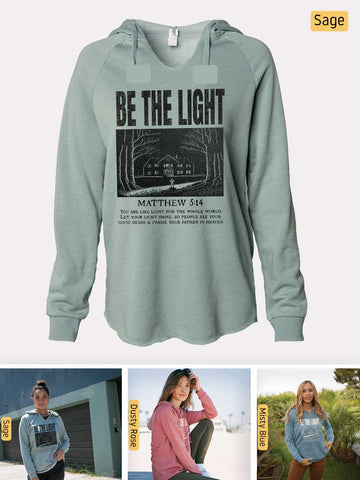 Be the Light - Matthew 5:14 - Lightweight, Cali Wave-washed Women's Hooded Sweatshirt