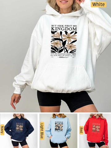 Seek First His Kingdom - Matthew 6:33 - Medium-heavyweight, Unisex Hoodie