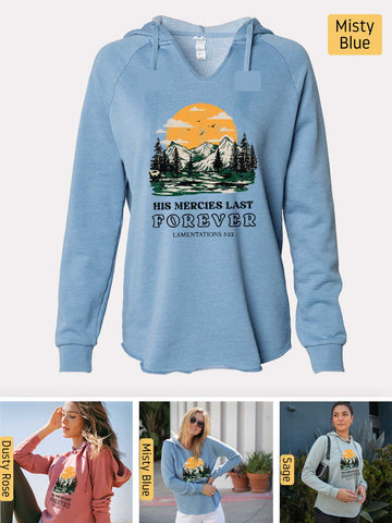 His Mercies Last Forever - Lamentations 3:22-23 - Lightweight, Cali Wave-washed Women's Hooded Sweatshirt