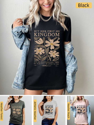 Seek First His Kingdom - Matthew 6:33 - Lightweight, Unisex T-Shirt