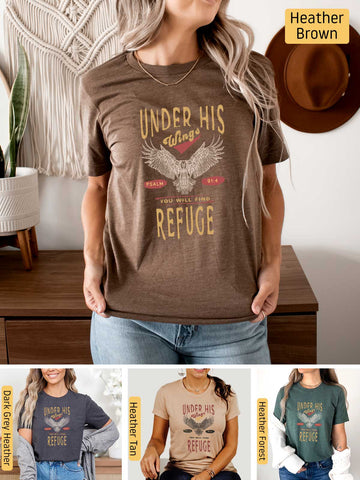 Under His Wings You will find Refuge - Psalm 91:4 - Lightweight, Unisex T-Shirt