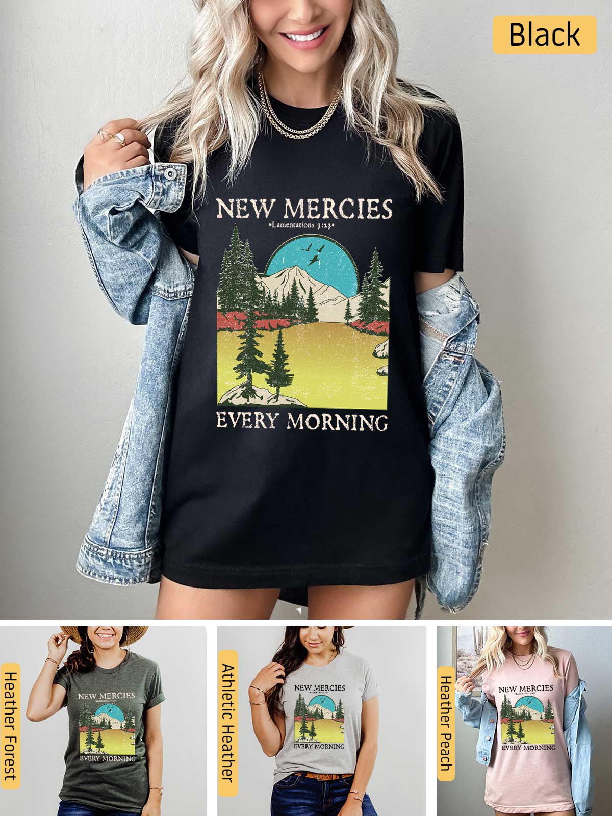 a woman wearing a new mercies every morning shirt